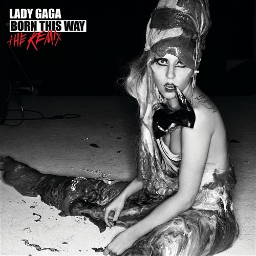 Born This Way - The Remix Lady GaGa