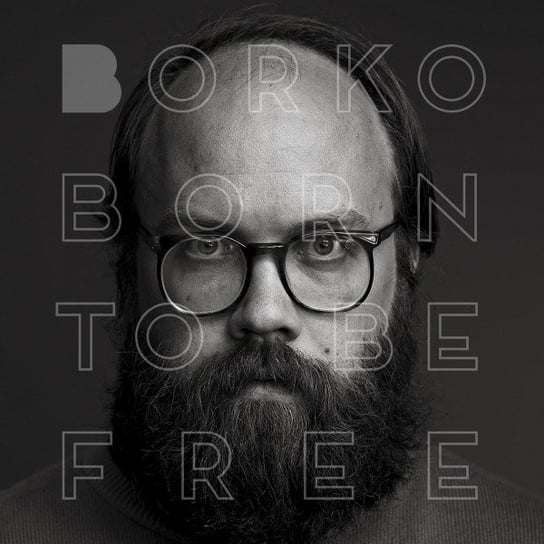 Born To Be Free, płyta winylowa Borko