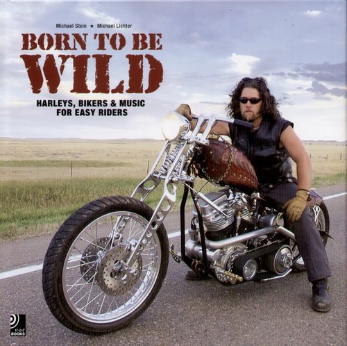 Born to Be Wild. Buch + 4 CDs Stein Michael T.