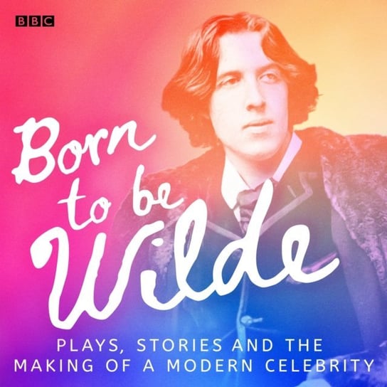 Born to be Wilde Wilde Oscar