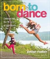 Born to Dance Matter Jordan