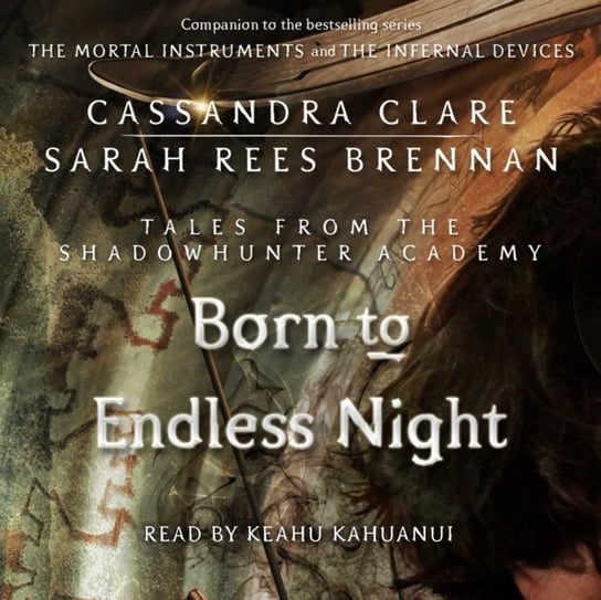 Born to Endless Night Clare Cassandra, Brennan Sarah Rees