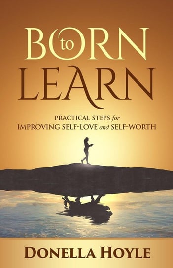 BORN to LEARN Hoyle Donella