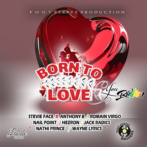 Born To Love You Riddim Various Artists