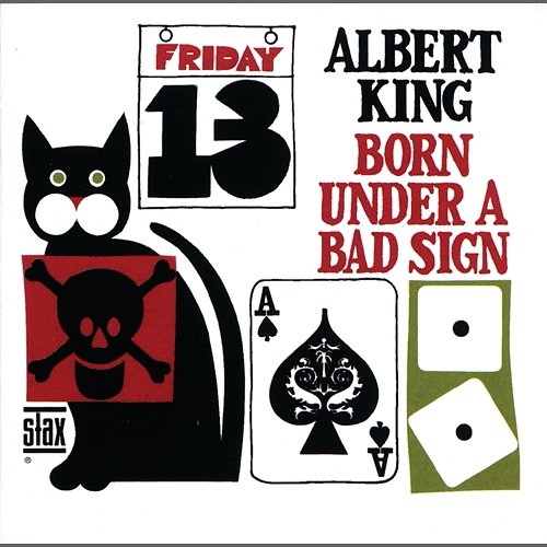 Born Under A Bad Sign Albert King