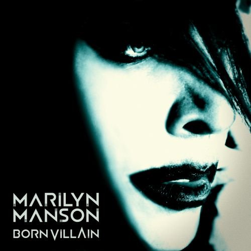 Born Villain Marilyn Manson