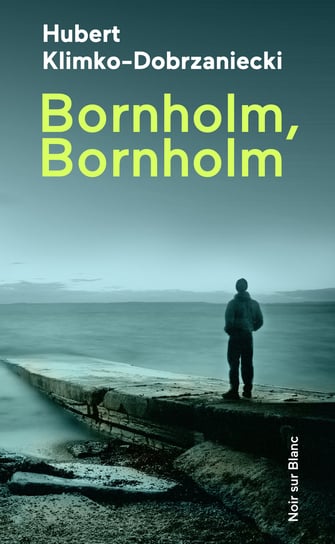 Bornholm, Bornholm Klimko-Dobrzaniecki Hubert