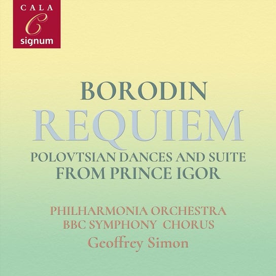 Borodin: Requiem Philharmonia Orchestra, BBC Symphony Chorus