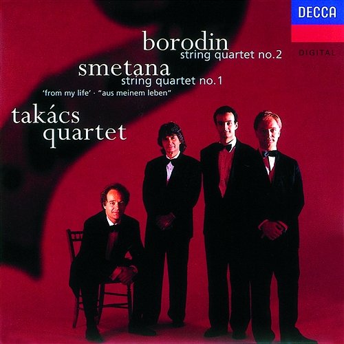 Borodin/Smetana: String Quartet No.2/String Quartet No.1 "From My Life" Takács Quartet