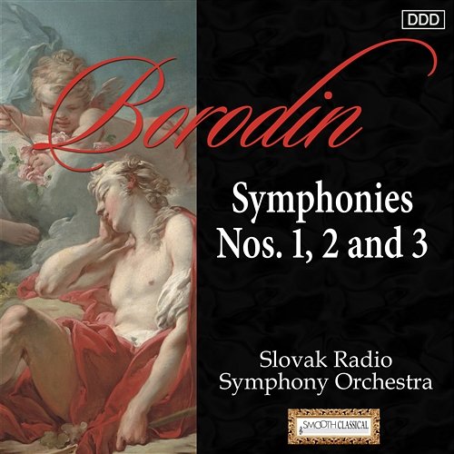 Borodin: Symphonies Nos. 1, 2 and 3 Slovak Radio Symphony Orchestra, Stephen Gunzenhauser