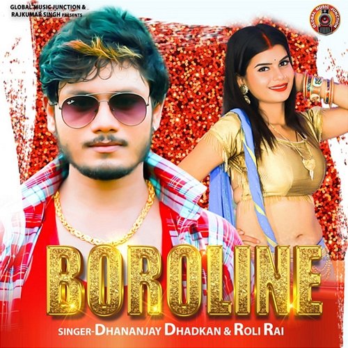 Boroline Dhananjay Dhadkan & Roli Roi