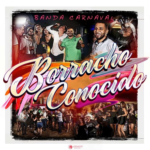 Borracho Conocido Banda Carnaval