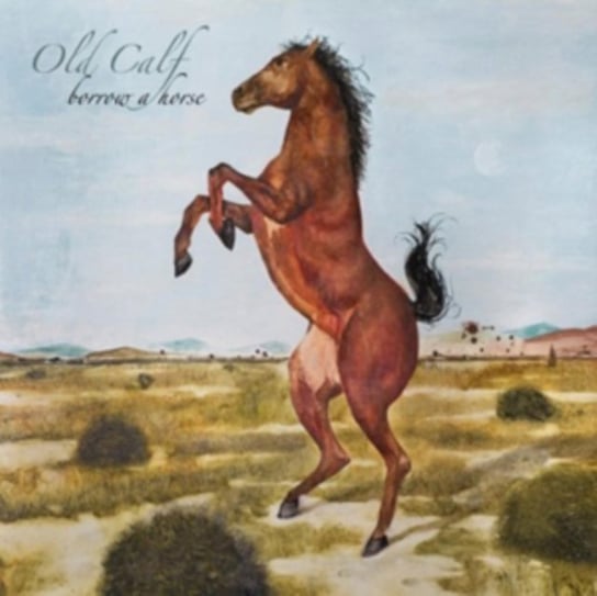 Borrow A Horse, płyta winylowa Old Calf