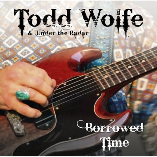 Borrowed Time Wolfe Todd