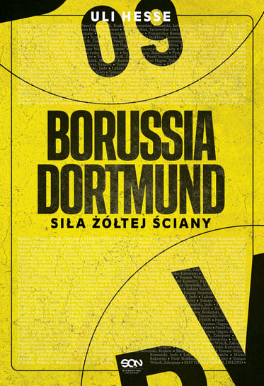 Borussia Dortmund. Siła żółtej ściany Hesse Uli
