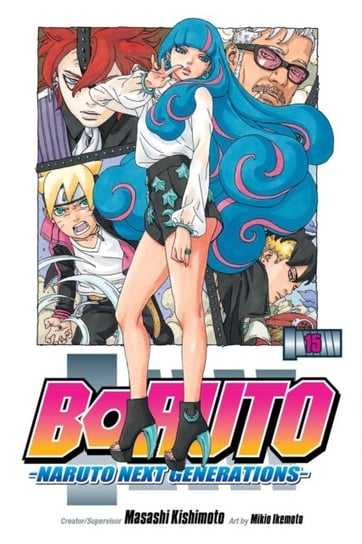 Boruto: Naruto Next Generations. Volume 15 Masashi Kishimoto
