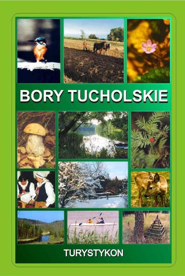 Bory Tucholskie - ebook PDF Wróbel Zbigniew