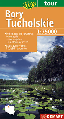 Bory Tucholskie. Mapa turystyczna 1:75 000 Opracowanie zbiorowe