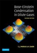 Bose-Einstein Condensation in Dilute Gases Pethick C. J., Smith H.