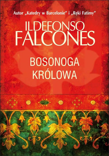 Bosonoga królowa Falcones Ildefonso