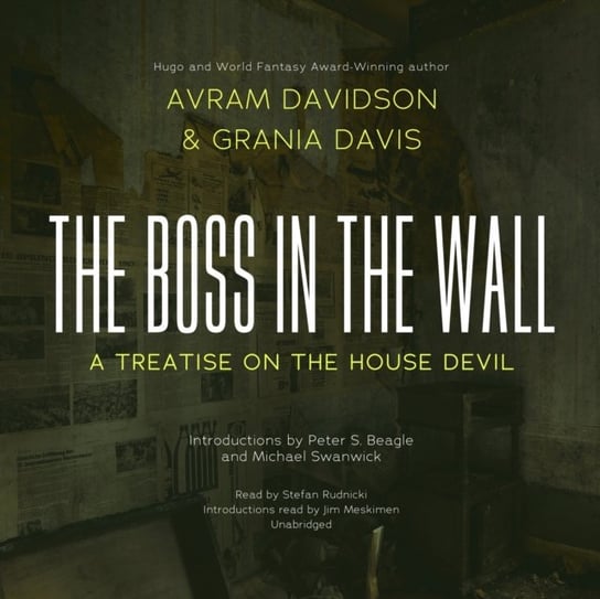Boss in the Wall Swanwick Michael, Beagle Peter S., Davis Grania, Davidson Avram
