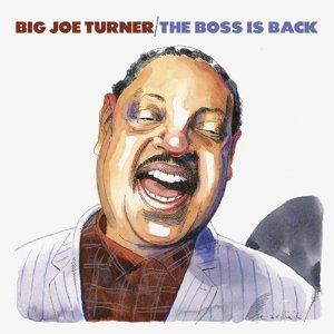 Boss is Back Turner Big Joe