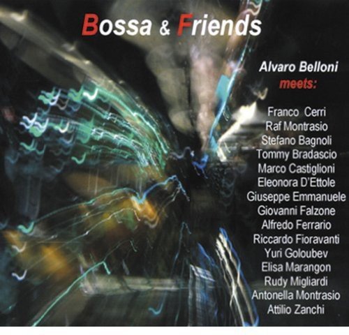 Bossa & Friends Various Artists