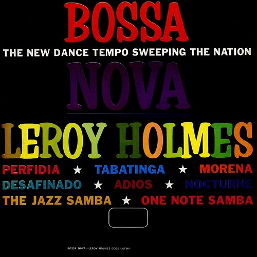 Bossa Nova LeRoy Holmes And His Orchestra