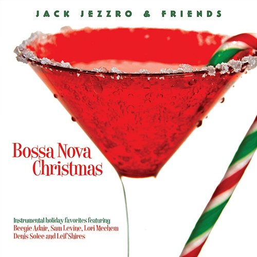 Bossa Nova Christmas Jack Jezzro