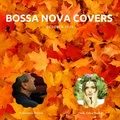 Bossa Nova Covers Francesco Digilio