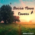 Bossa Nova Covers (March 2021) Francesco Digilio, Fahia Buche