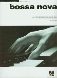 Bossa nova Jazz piano solos. Volume 15 Opracowanie zbiorowe