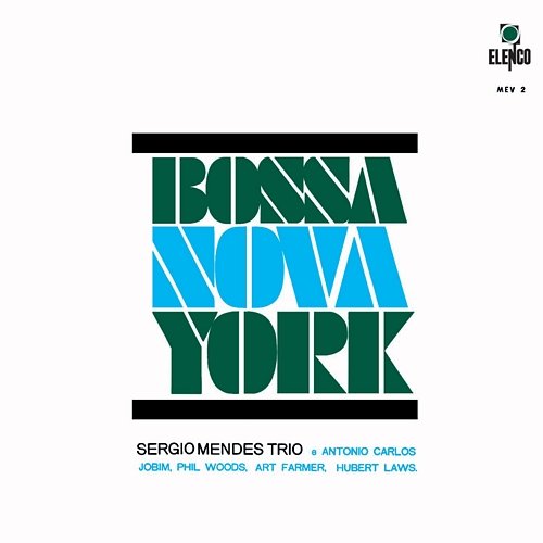 Bossa Nova York Sérgio Mendes Trio