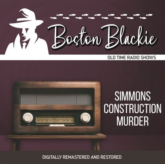 Boston Blackie. Simmons construction murder Jack Boyle