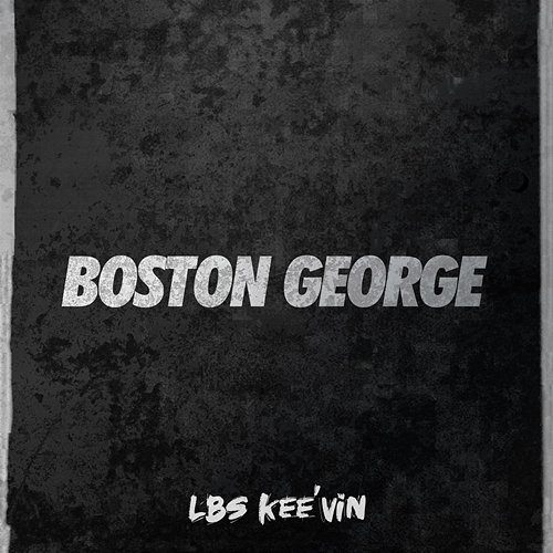 Boston George LBS Kee'vin