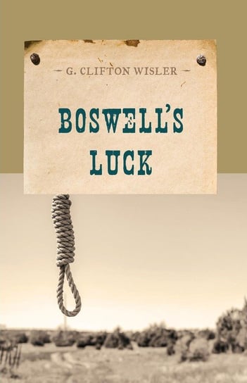 Boswell's Luck Wisler G. Clifton