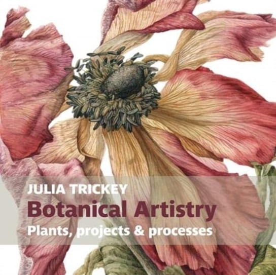 Botanical artistry Julia Trickey