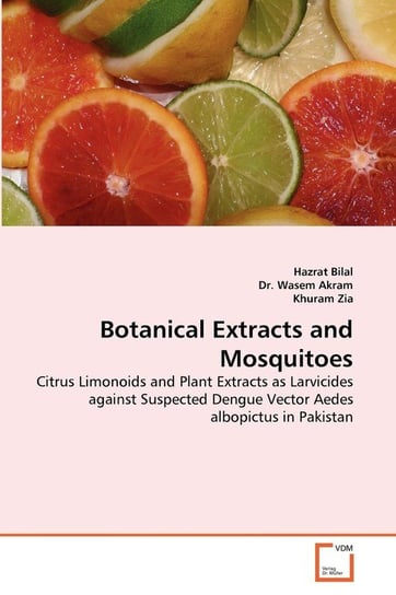 Botanical Extracts and Mosquitoes Bilal Hazrat