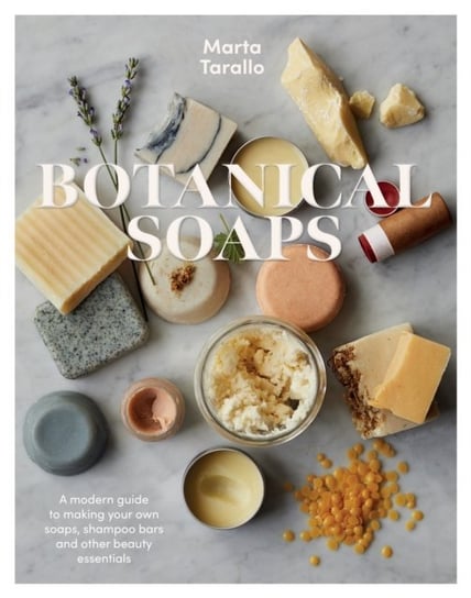 Botanical Soaps [DRM] - ebook EPUB Marta Tarallo