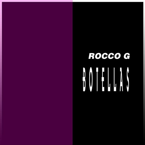 BOTELLAS Rocco G