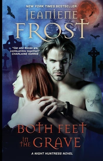 Both Feet in the Grave Jeaniene Frost