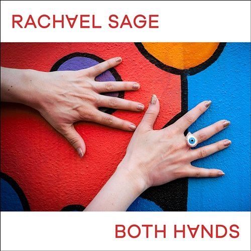Both Hands Rachael Sage