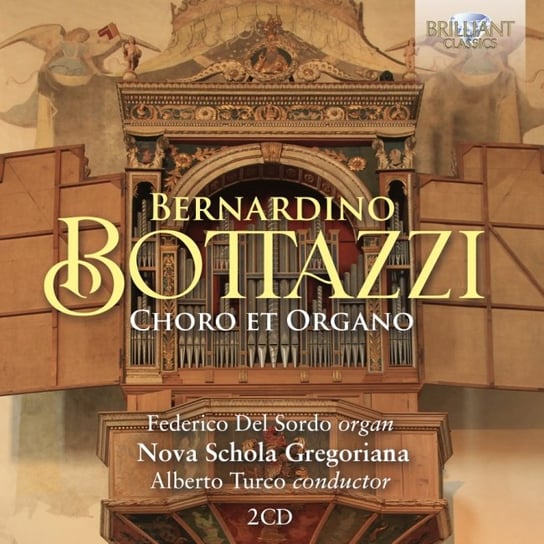 Bottazzi: Choro et Organo Del Sordo Federico