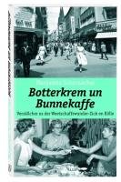 Botterkrem un Bunnekaffee Schumacher Margareta