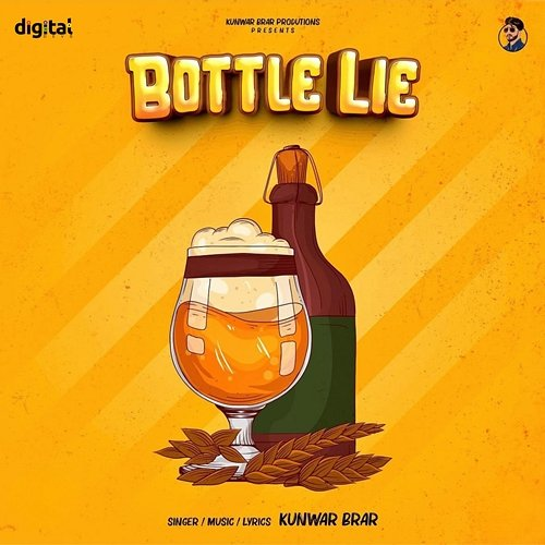 Bottle Lie Kunwar Brar