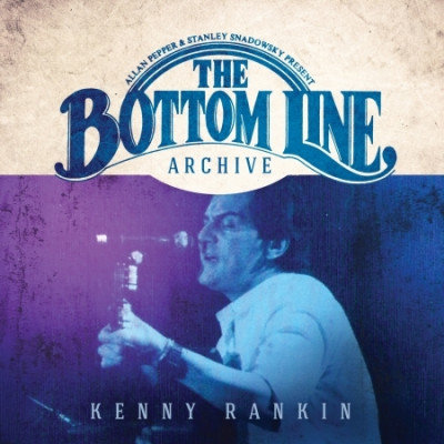 Bottom Line Archive Series Kenny Rankin