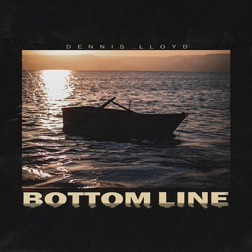Bottom Line Dennis Lloyd