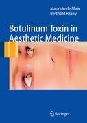 Botulinum Toxin in Aesthetic Medicine Maio Mauricio, Rzany Berthold