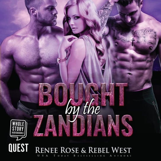 Bought by the Zandians Rebel West, Rose Renee