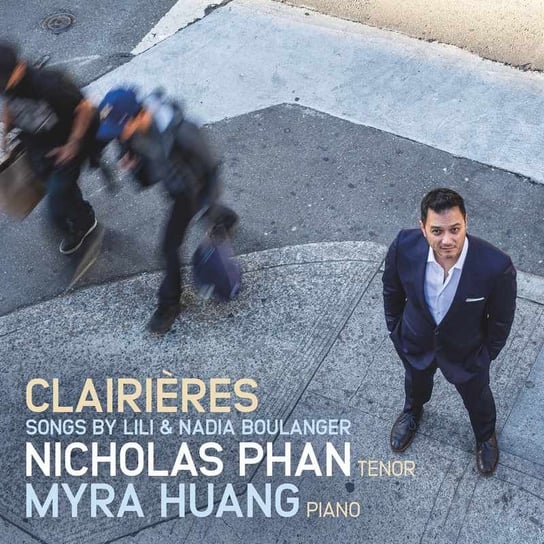Boulanger/Boulanger: Clairieres Phan Nicholas, Huang Myra